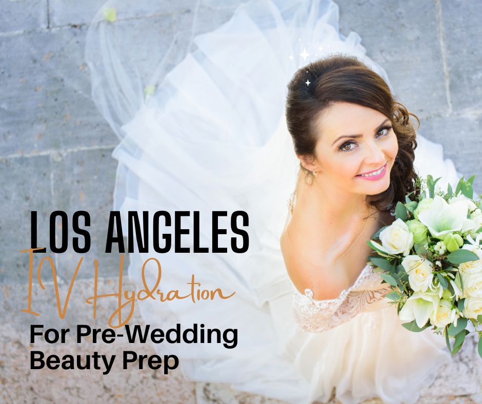 iv-hydration-los-angeles-for-brides